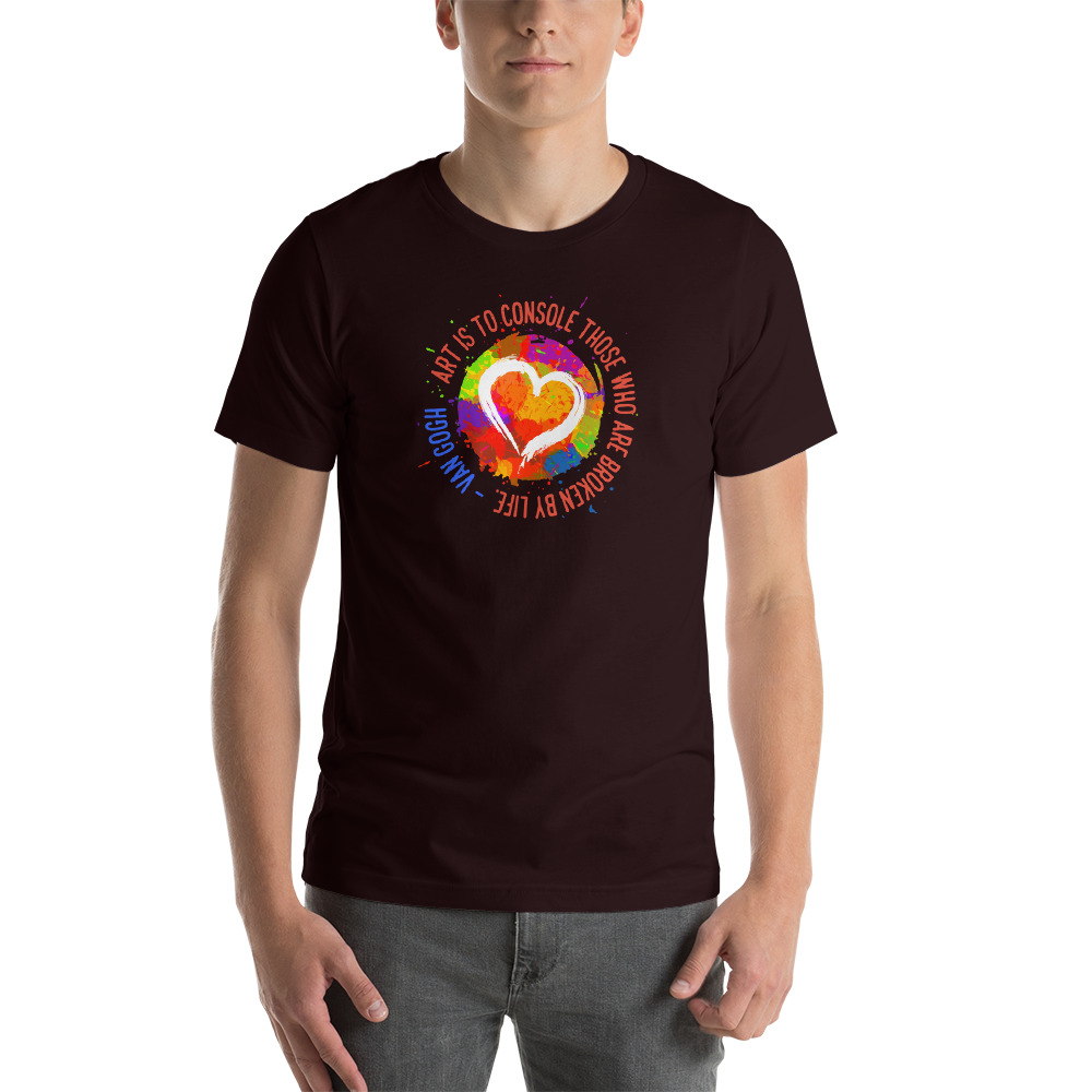 Art is to Console Those Who Are Broken by Life Short Sleeve Dark Tshirt - Image 5